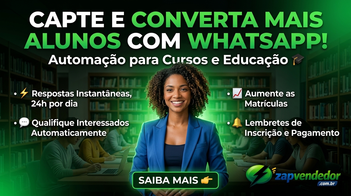 Automação no WhatsApp para cursos e educação captando alunos automaticamente